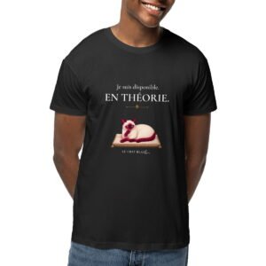 Je suis disponible. En theorie.
